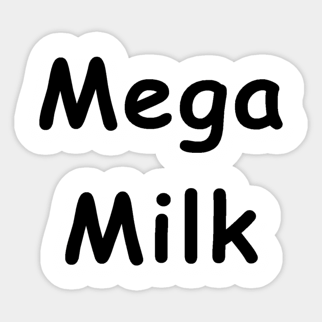 Mega Milk Sticker by AssassinWolf